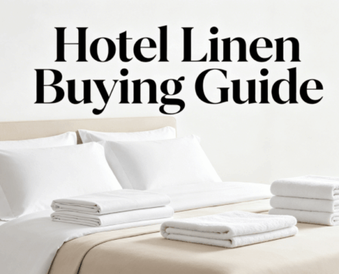 2026 Hotel Linen Buying Guide